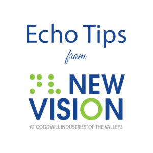 Echo Tips Podcast Logo by New Vision at Goodwill